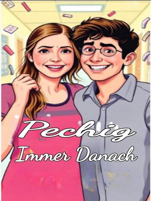 Title details for Pechig Immer Danach by Angeline Beauboo - Available